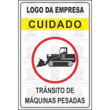 Cuidado - trânsito de máquinas pesadas